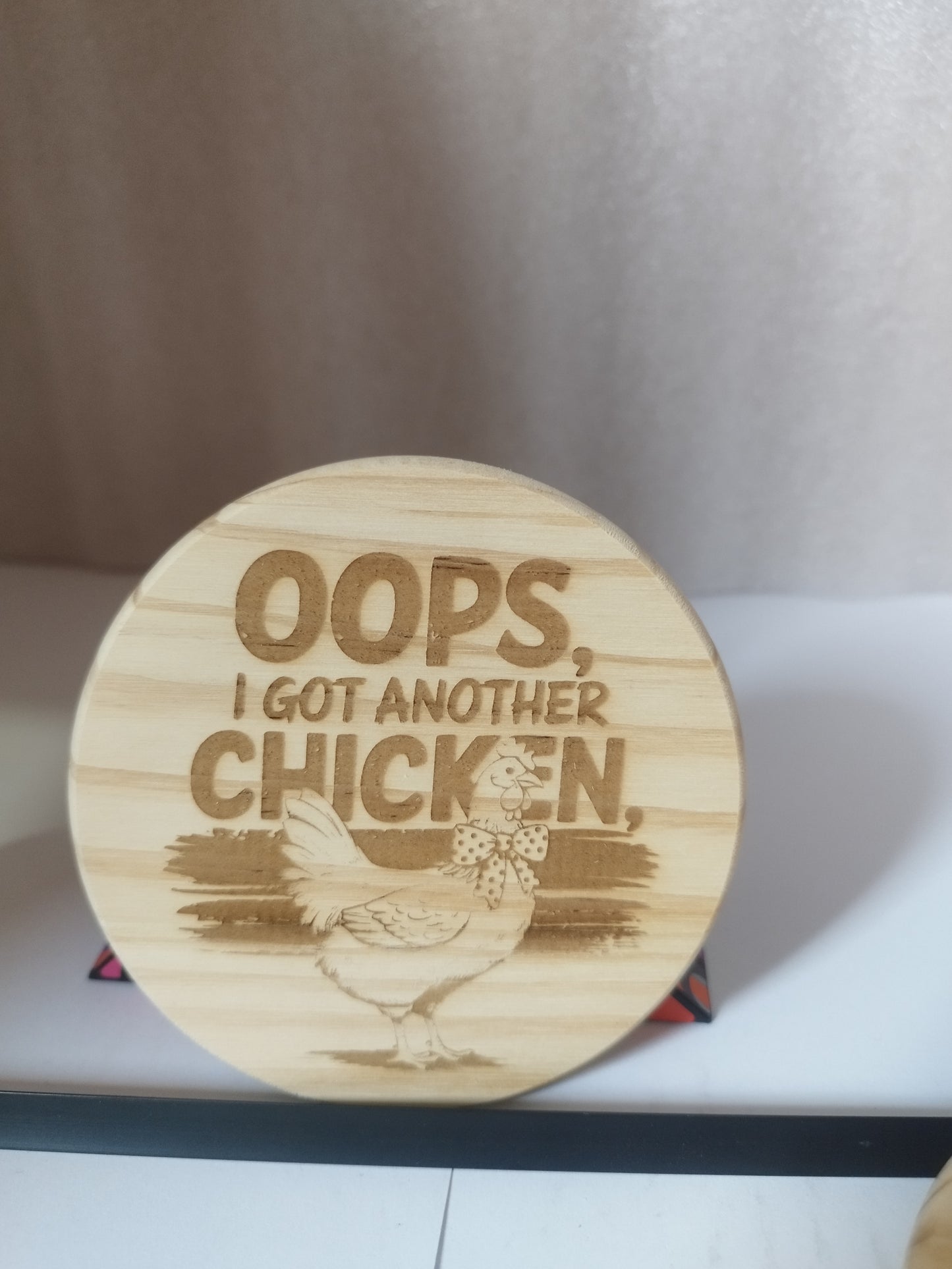 Oops chicken engraved wood coaster