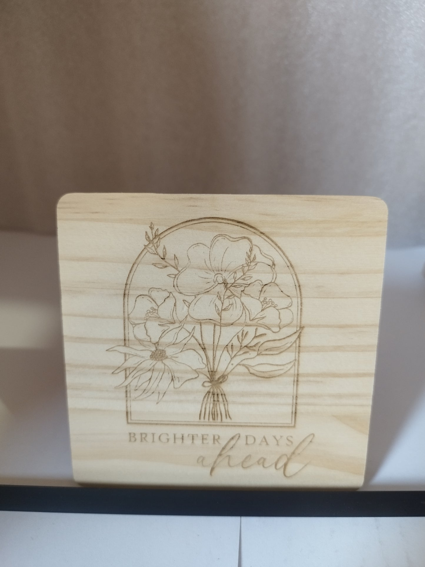 Brighter days engraved wood coaster