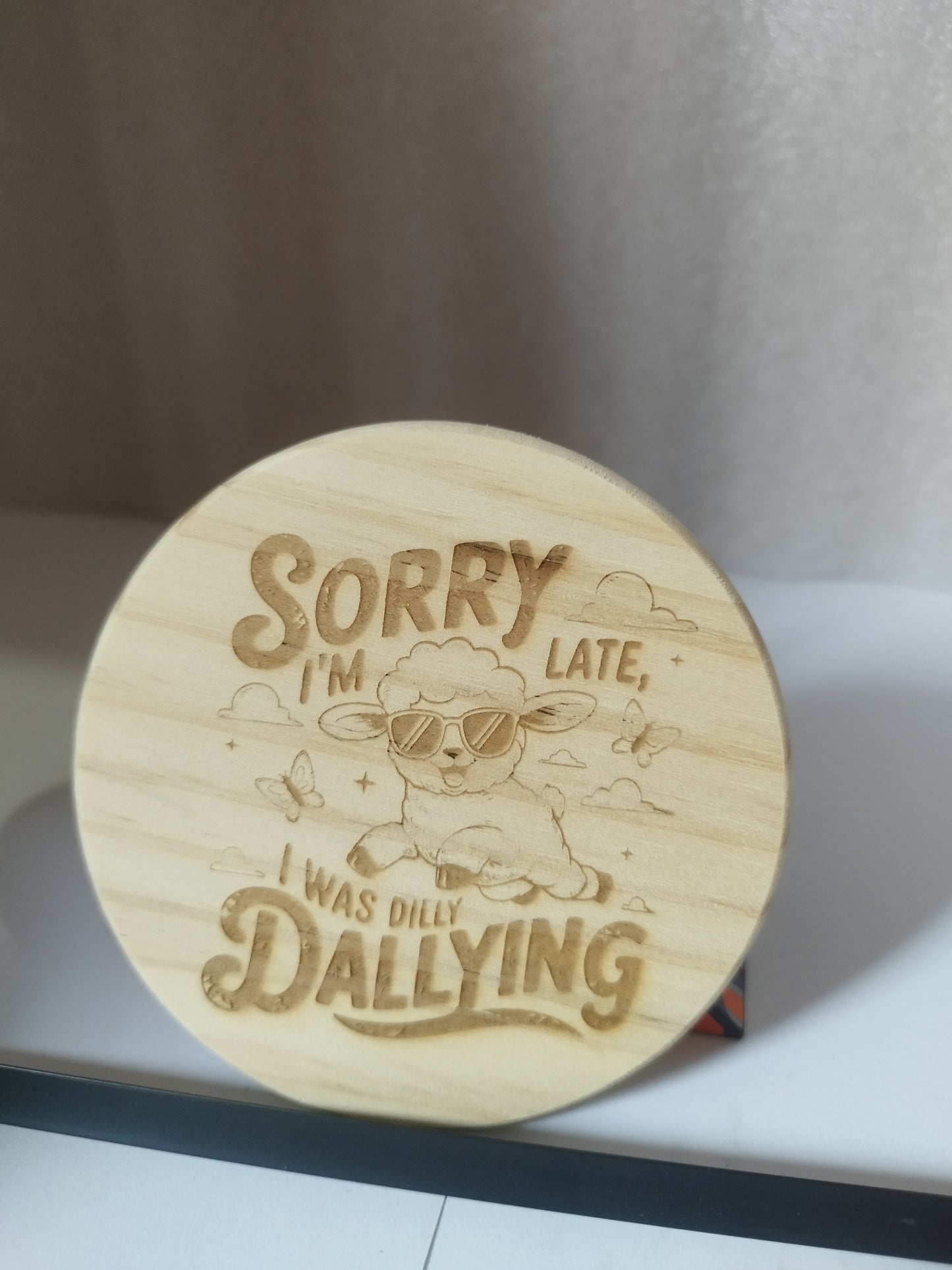 Sorry dallying engraved wood coaster